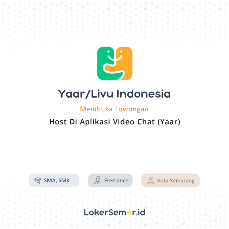 Lowongan Kerja Host Di Aplikasi Video Chat Yaar Di Yaar Livu