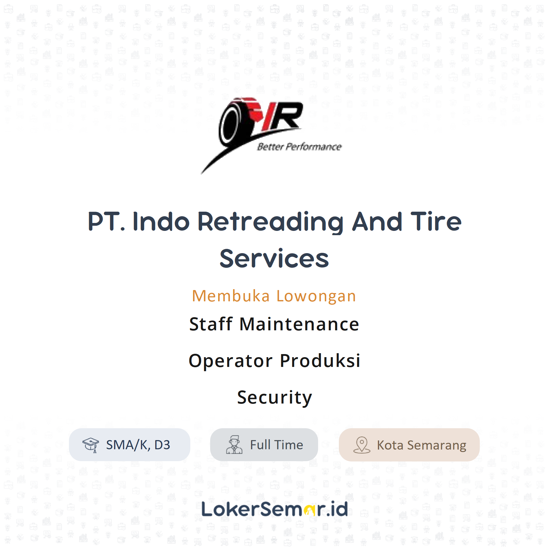 Lowongan Kerja Staff Maintenance Operator Produksi Security Di Pt