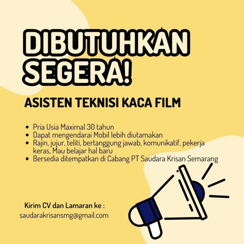 Lowongan Kerja Asisten Teknisi Kaca Film Di PT Saudara Krisan Semarang