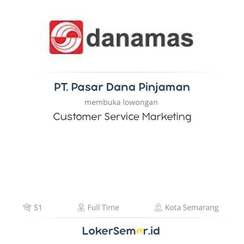 Lowongan Kerja Customer Service Marketing di PT. Pasar Dana Pinjaman