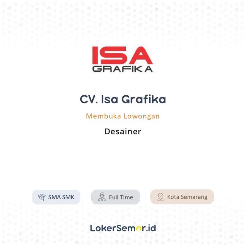 Lowongan Kerja Desainer di CV Isa Grafika  LokerSemar id