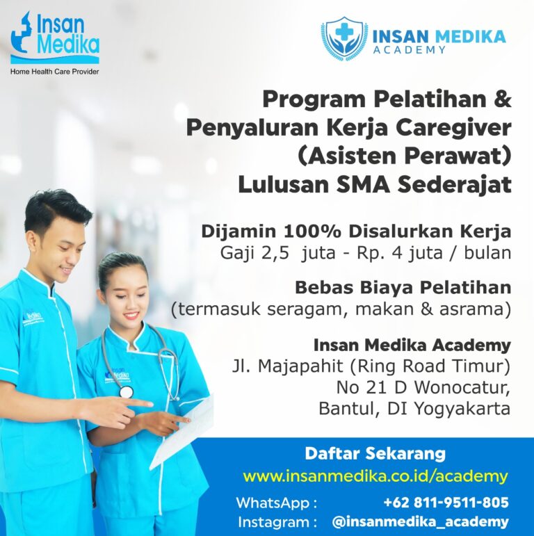 Lowongan Kerja Program Pelatihan Caregiver Asisten Perawat Di Insan Medika Academy Lokersemar Id